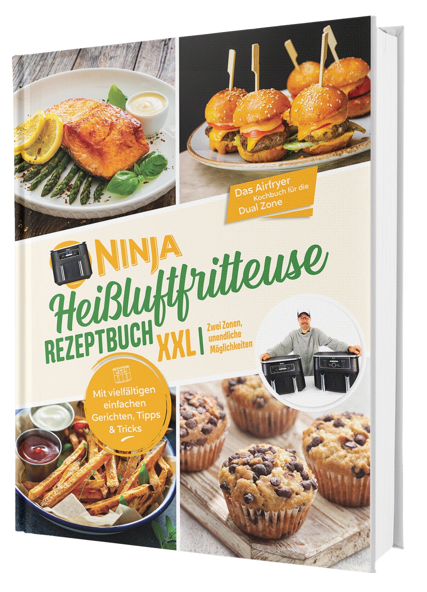 Ninja Heißluftfritteuse Rezeptbuch XXL: Zwei Zonen, unendliche Möglichkeiten - Das Airfryer Kochbuch für die Dual Zone | Gebundene Ausgabe
