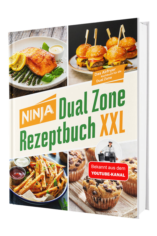 Ninja Heißluftfritteuse Rezeptbuch XXL: Zwei Zonen, unendliche Möglichkeiten - Das Airfryer Kochbuch für die Dual Zone | Gebundene Ausgabe